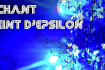 Le chant éteint d’Epsilon (The extinguished song of Epsilon) Le chant éteint d’Epsilon (The extinguished song of Epsilon)
